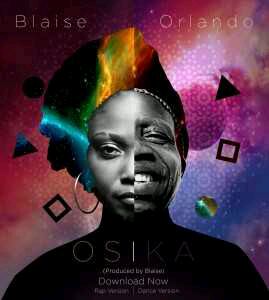 MUSIC | Blaise – Osika ft. Orlando Julius