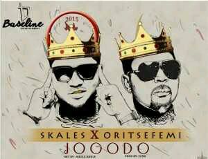 MUSIC | Skales – Jogodo ft. Oritsefemi