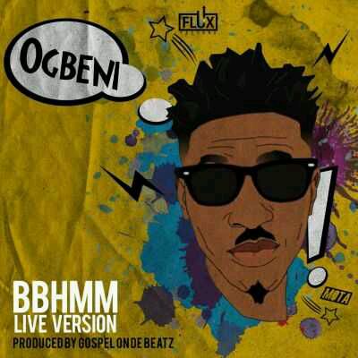 MUSIC | LK Kuddy – “Ogbeni” (BBHMM Live Version)