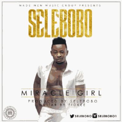 VIDEO + AUDIO | Selebobo – Miracle Girl