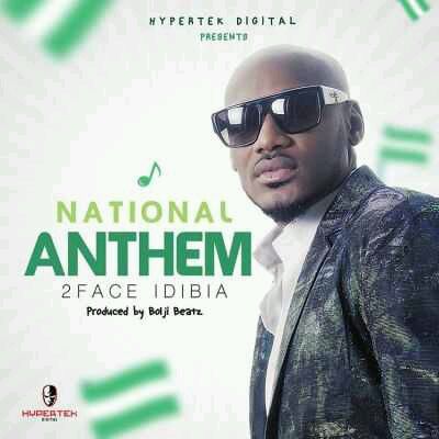 MUSIC | 2Face Idibia – “National Anthem” (Prod. By Bolji Beatz)