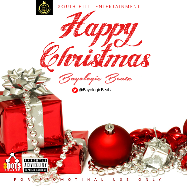 MUSIC | BayologicBeatz [@bayologicbeatz] – Happy Christmass
