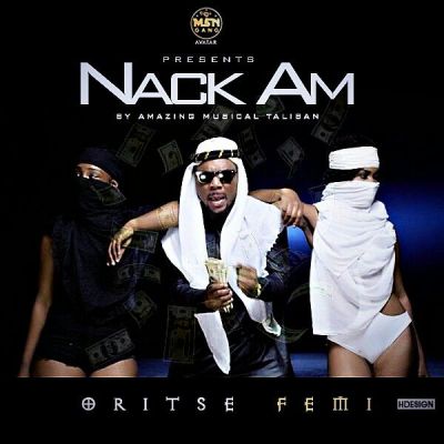 MUSIC | Oritsefemi [@Oritsefemi] – “Nack Am”