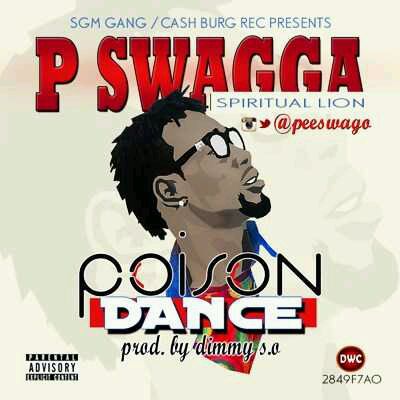 MUSIC | P-Swagga [@Peeswago] – Poison Dance