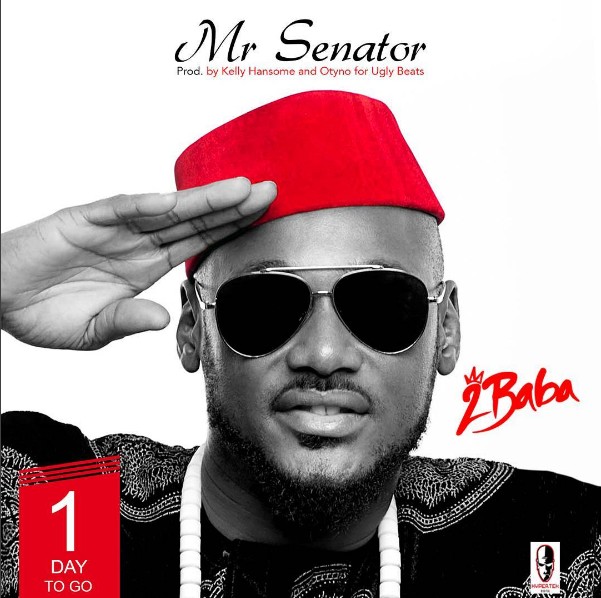 2Baba – “Mr.Senator” (Prod. By Kelly Hansome & Otyno)