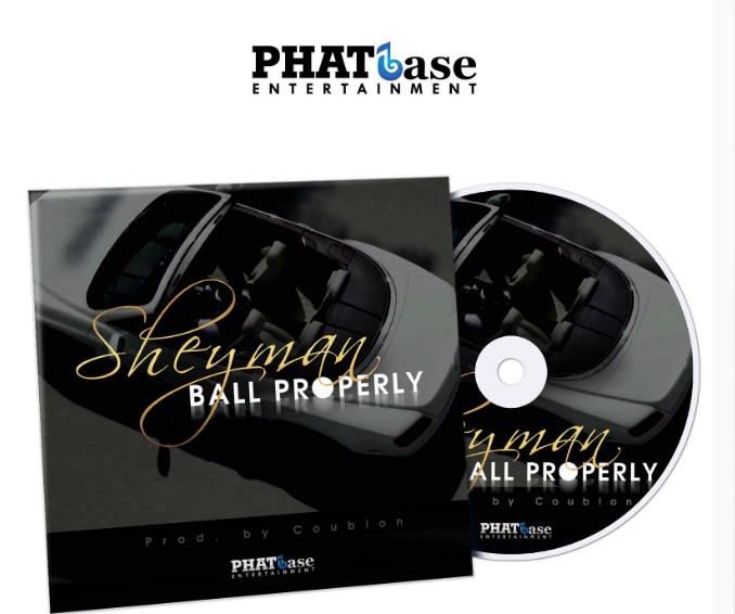 VIDEO + AUDIO | Sheyman – Ball Properly (Prod. by Dj Coublon)