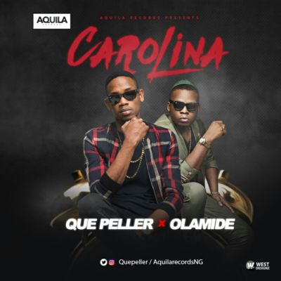 VIDEO + AUDIO | Que Peller – “Carolina” ft. Olamide