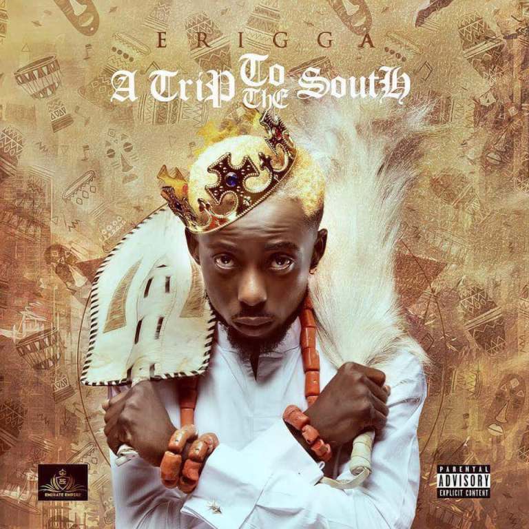 Download Full Album: Erigga – A Trip To The South (All Songs)
