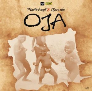 DOWNLOAD: Masterkraft ft. Olamide – Oja