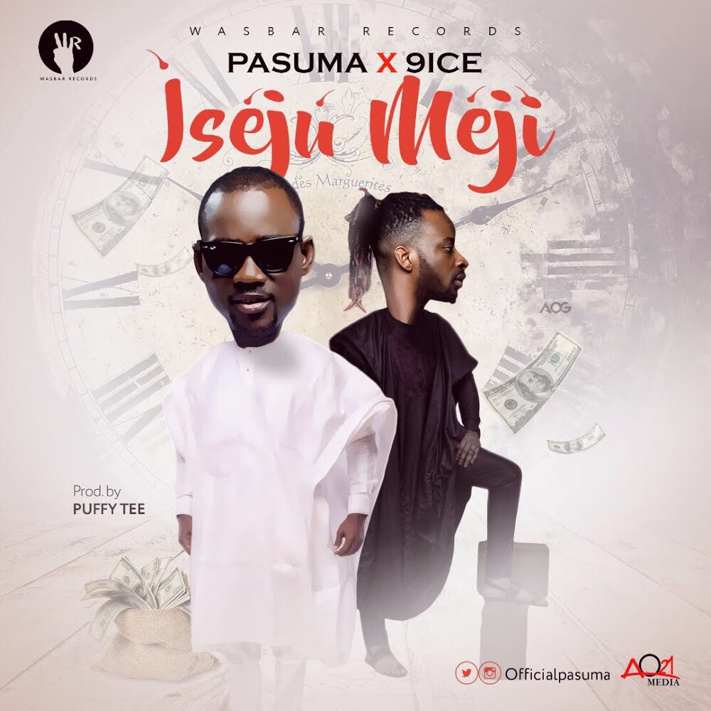 DOWNLOAD MP3: 9ice & Pasuma – Iseju Meji