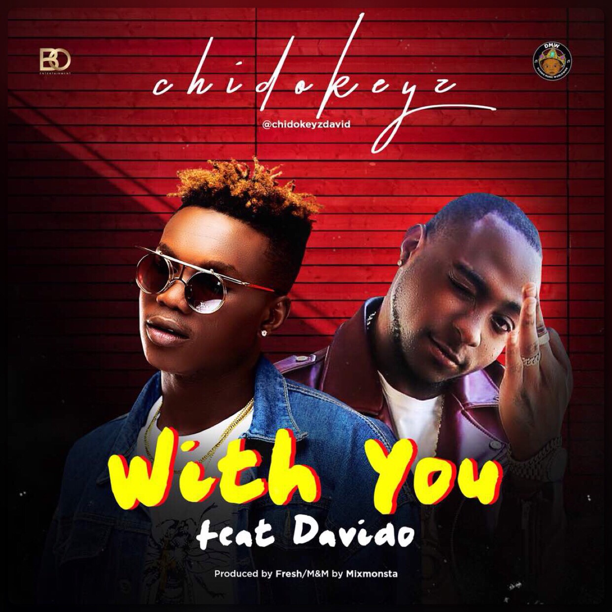 DOWNLOAD MP3: Chidokeyz Ft. Davido – With You