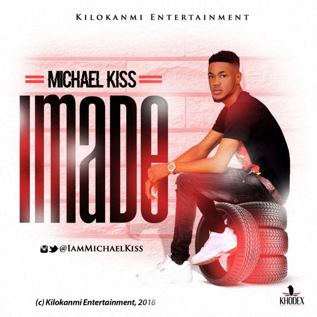 DOWNLOAD MP3: Michael Kiss – Imade