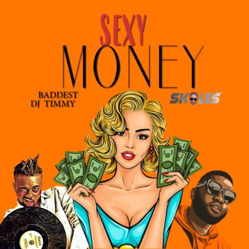 VIDEO | Baddest DJ Timmy x Skales – Sexy Money