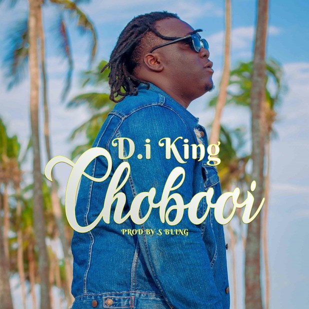 DOWNLOAD: D.I King – Chobooi MP3
