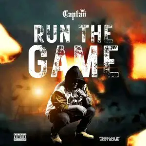 DOWNLOAD Captan – Run The Game MP3