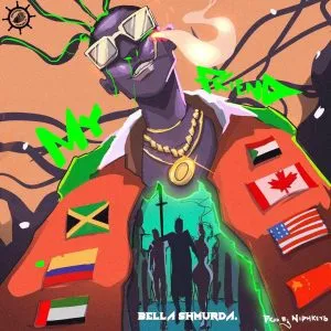 DOWNLOAD Bella Shmurda – My Friend MP3