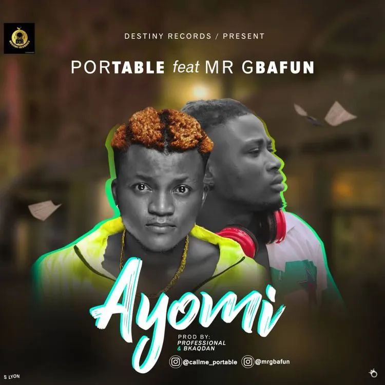 DOWNLOAD Portable – Ayomi ft. Mr Gbafun MP3