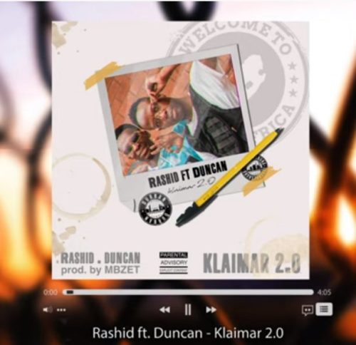 DOWNLOAD Rashid – Klaimar 2.0 Ft. Duncan mp3