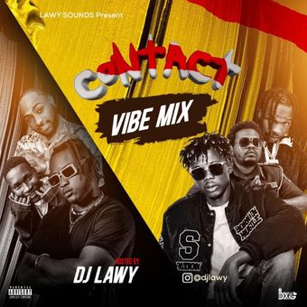 DOWNLOAD Dj Lawy – Contact Vibe Mix (2022) mp3