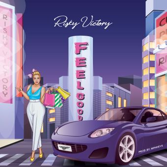 DOWNLOAD Risky Victory – Feel Good mp3