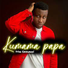 DOWNLOAD Prinx Emmanuel – Kumama Papa (Refix) mp3