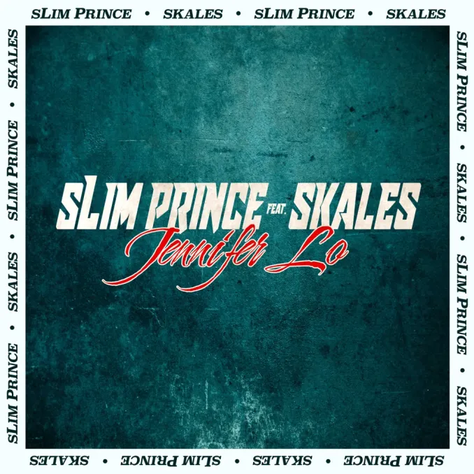DOWNLOAD Slim Prince – Jennifer Lo Ft. Skales mp3