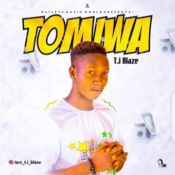 DOWNLOAD T.I Blaze – Tomiwa mp3