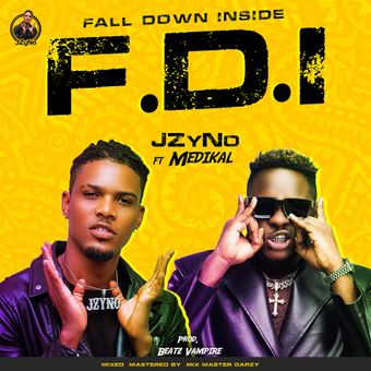 DOWNLOAD JZyNo – Fall Down Inside (FDI) Ft. Medikal Mp3