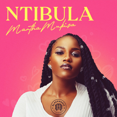 DOWNLOAD Martha Mukisa – Ntibula mp3