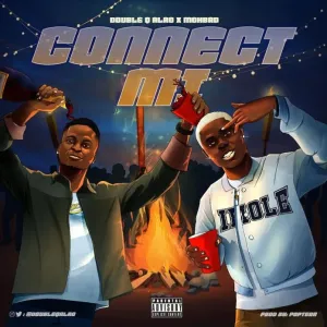 DOWNLOAD Double Q Alao – Connect Mi Ft. Mohbad mp3