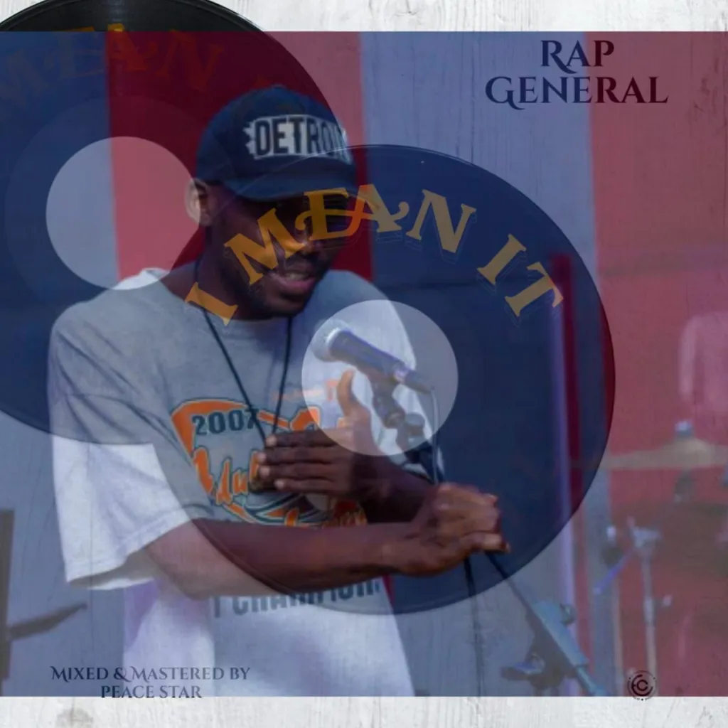 DOWNLOAD Rap General – I Mean It mp3