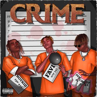 DOWNLOAD Favi – Crime Ft PsychoYP & Hotkid mp3