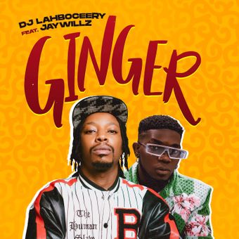DOWNLOAD Dj Lahboceery – Ginger Ft Jaywillz mp3