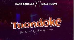 DOWNLOAD Hans BabaLao ft Meja Kunta – Tuondoke mp3