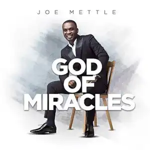 DOWNLOAD Joe Mettle – Ga Praise mp3