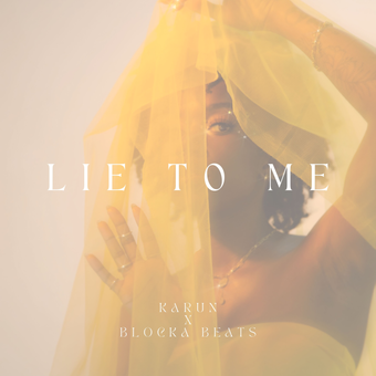 DOWNLOAD Karun – Lie To Me (Tell Me a Fairy Tale) Ft Blocka Beats mp3
