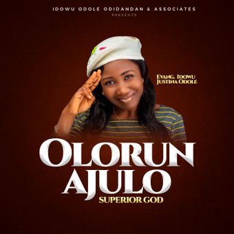 DOWNLOAD Evang. Idowu Justina Odole – Ajulo mp3