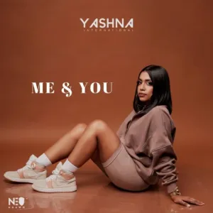 DOWNLOAD Yashna – Me & You mp3