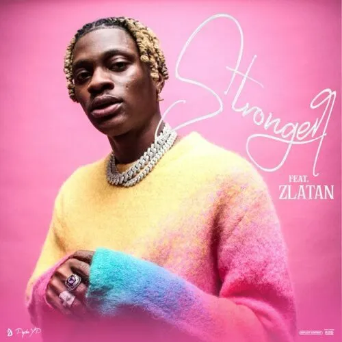 DOWNLOAD PsychoYP – Stronger ft. Zlatan mp3