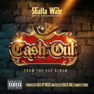 DOWNLOAD Shatta Wale – Cash Out mp3