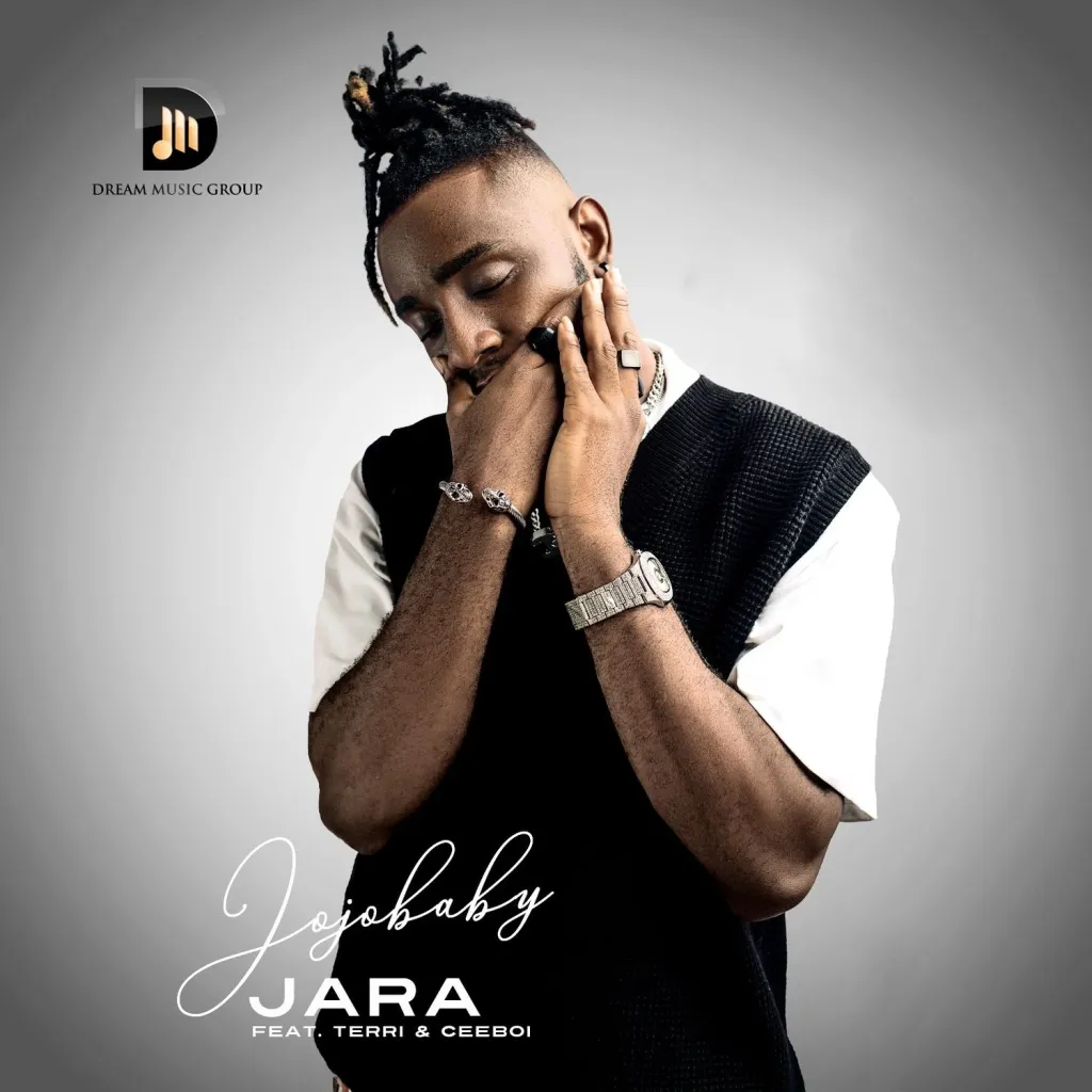 DOWNLOAD Jojobaby – Jara Ft. Terri & Cee Boi mp3