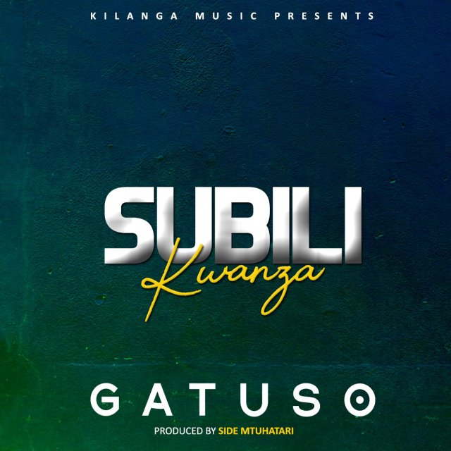 DOWNLOAD Gatuso – Nakusubili mp3