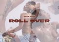 DOWNLOAD Efia Odo – Roll Over mp3