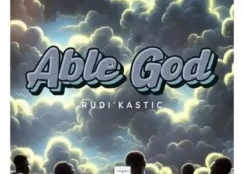 DOWNLOAD Rudi’Kastic – Able God mp3