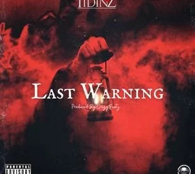 DOWNLOAD Tidinz – The Last Warning mp3