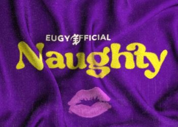 DOWNLOAD Eugy – Naughty mp3