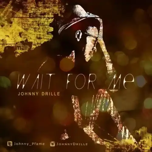 DOWNLOAD Johnny Drille – Wait For Me mp3