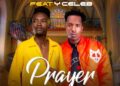 DOWNLOAD Goddy Zambia ft. Y Celeb – Prayer mp3