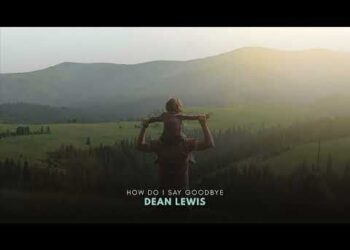 DOWNLOAD Dean Lewis – How Do I Say Goodbye mp3, Lyrics