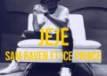 DOWNLOAD Sam Raven – JEJE ft. Ice Prince mp3